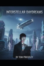 Interstellar Daydreams
