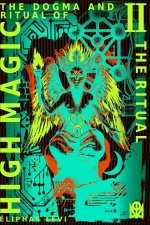 The Dogma and Ritual of High Magic