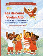 Los Halcones Vuelan Alto