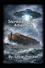Incredible Noah Adventure