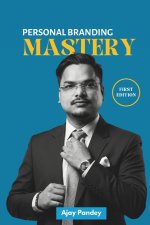 Personal Branding Mastery