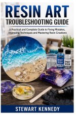 Resin Art Troubleshooting Guide