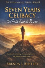 Seven Years Celibacy