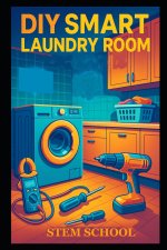 DIY Smart Laundry Room