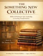 THE SOMETHING NEW COLLECTIVE