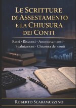 Le Scritture di Assestamento e la Chiusura dei Conti