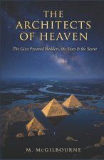 THE ARCHITECTS OF HEAVEN
