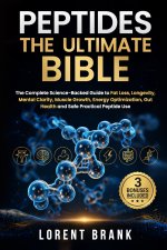 PEPTIDES THE ULTIMATE BIBLE
