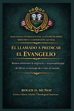 El Llamado a Predicar el Evangelio