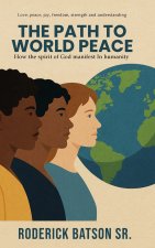 The Path to World Peace