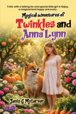 Magical Adventures of Twinkles and Anna Lynn