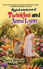 Magical Adventures of Twinkles and Anna Lynn