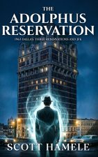 The Adolphus Reservation
