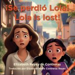 ¡Se perdió Lola! Lola is Lost!