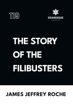 The Story of the Filibusters