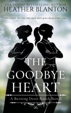 The Goodbye Heart
