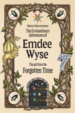 The Extraordinary Adventures of Emdee Wyse