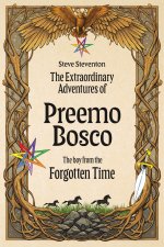 The Extraordinary Adventures of Preemo Bosco