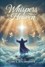 Whispers to Heaven