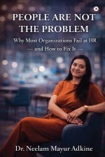 People Are Not The Problem