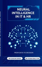 Neural Intelligence in IT and HR