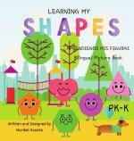 Learning my Shapes / Aprendiendo mis Figuras