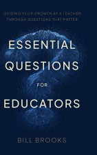 Essential Questions for Educators