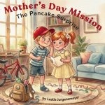 Mother's Day Mission