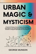 Urban Magic & Mysticism
