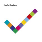 Pet Shop Boys:  Yes