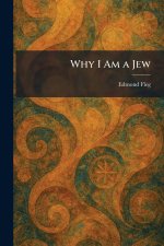Why I Am a Jew