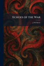 Echoes of the War