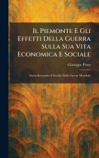 Il Piemonte E Gli Effetti Della Guerra Sulla Sua Vita Economica E Sociale