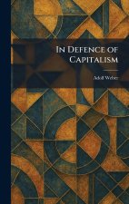 In Defence of Capitalism