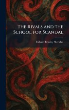 The Rivals and the School for Scandal