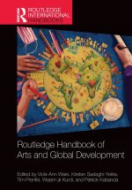 Routledge Handbook of Arts and Global Development