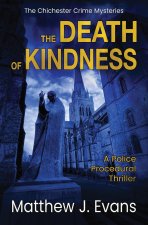 The Death of Kindness