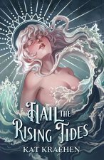 Hail the Rising Tides
