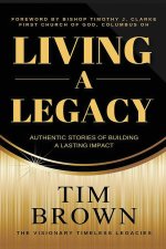 Living a Legacy