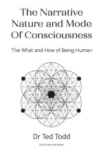 The Narrative Nature and Mode of Consciousness