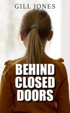 Behind Closed Doors
