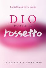 Dio Porta Il Rossetto