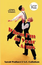 When I'm in Your Arms