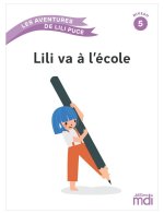 Les aventures de Lili Puce - Album : Lili va à l'école