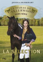 Le Haras de Canterwood - Hors-série : La sélection