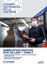 FABRICATION ADDITIVE ETAT DE ART TOME 3