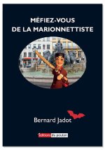 Méfiez-vous de la marionnetiste