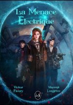 La Menace Électrique