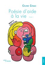 Poésie d'aide à la vie (t. 1)
