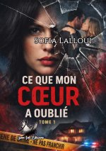 Ce que mon coeur a oublié